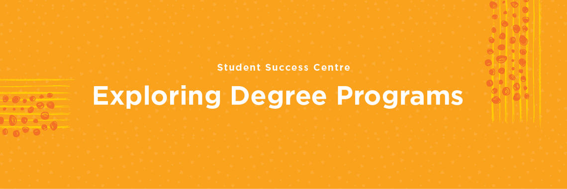 Exploring Degree Programs